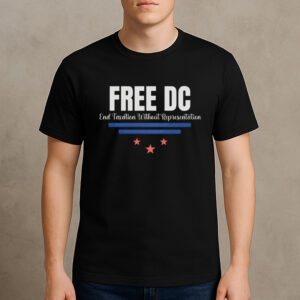 Free-DC-T-Shirt-–-End-Taxation-Without-Representation-Protest-Tee-US