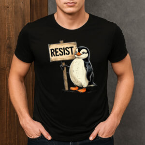 Funny-Penguin-Resist-T-Shirt-–-Cute-Protest-Activist-Tee-USA