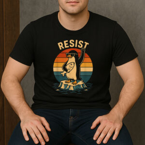 Funny-Penguin-Resist-–-Cool-Protest-Against-Tariffs-Tee