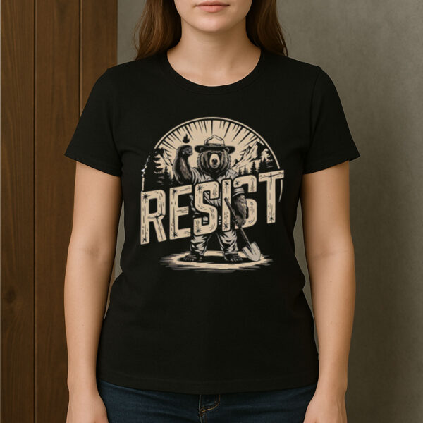 Funny-Resist-National-Park-T-Shirt-–-Smokey-Bear-Activist-Tees