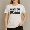 Hands-Off-DC-Shirt-–-Washington-DC-Rights-Protest-Tee-USA