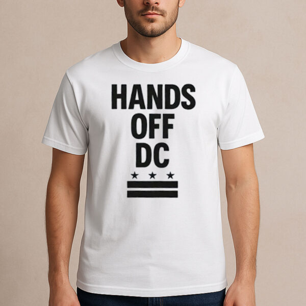 Hands-Off-DC-T-Shirt-–-Washington-DC-Statehood-Protest-Tee-US