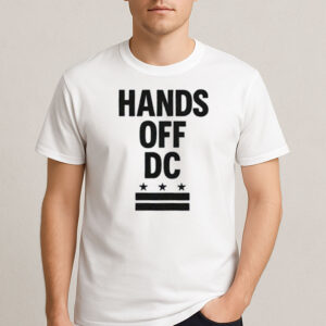 Hands-Off-DC-T-Shirt-–-Washington-DC-Statehood-Protest-Tees