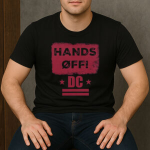Hands-Off-DC-–-Bold-Red-Protest-&-Statehood-Rights-T-Shirts
