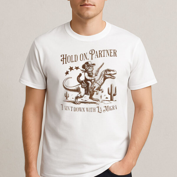 Hold-On-Partner-Pro-Immigration-Cowboy-Cat-T-Shirt