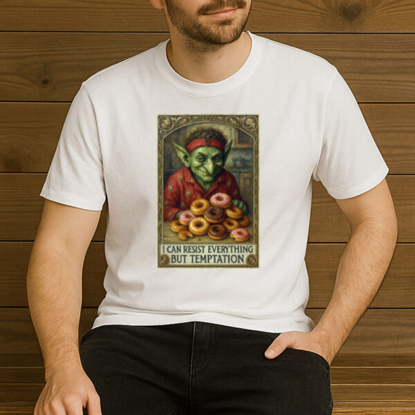 I-Can-Resist-Everything-But-Temptation-Funny-T-Shirt-USA