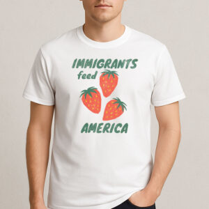 Immigrants-Feed-America-Strawberry-Graphic-T-Shirt-USA