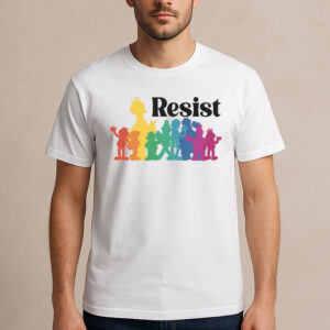 PBS-Resist-T-Shirt-–-Rainbow-Sesame-Street-Activist-Tees