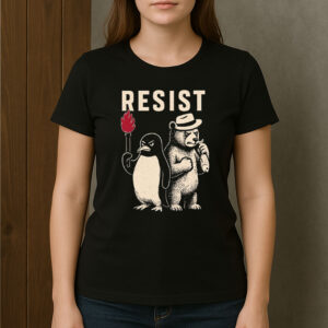 Penguin-&-Bear-Resist-Shirt-–-Political-Protest-Graphic-Tees
