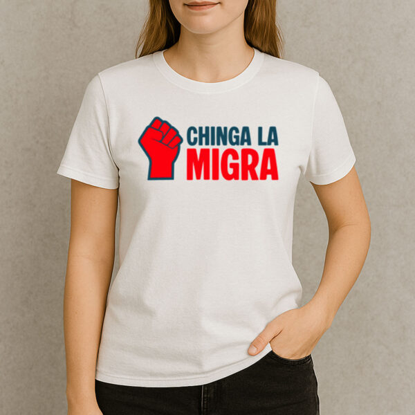 Power-in-Protest-Chinga-La-Migra-T-Shirt-–-Immigrant-Rights-Activist-Tees