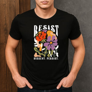 RESIST-Dissent-Persist-Retro-Floral-Activism-T-Shirt-USA