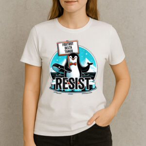 RESIST-Penguin-Foxtrot-Delta-Tango-Funny-Activism-Tee