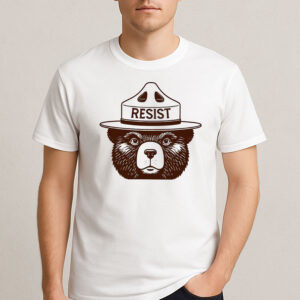 RESIST-Ranger-Bear-National-Park-Activism-T-Shirts