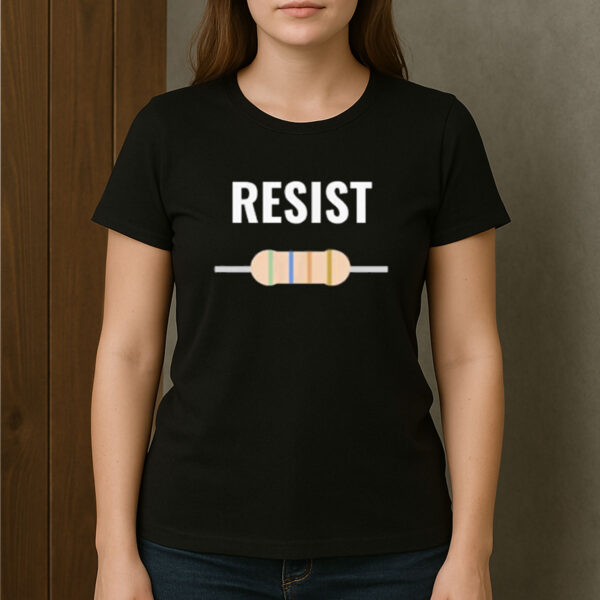 RESIST-Resistor-Electronics-Pun-Funny-Nerd-T-Shirts