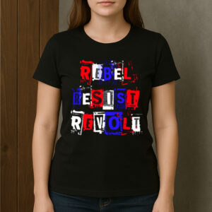Rebel-Resist-Revolt-T-Shirt-–-Political-Activist-Protest-Tee-US