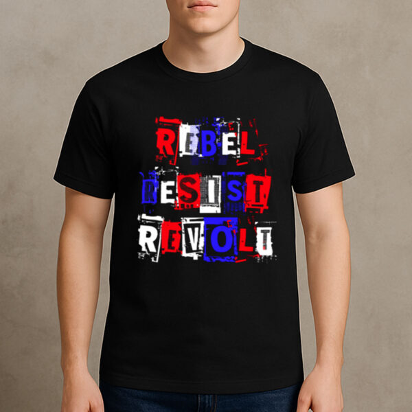 Rebel-Resist-Revolt-T-Shirt-–-Political-Activist-Protest-Tees