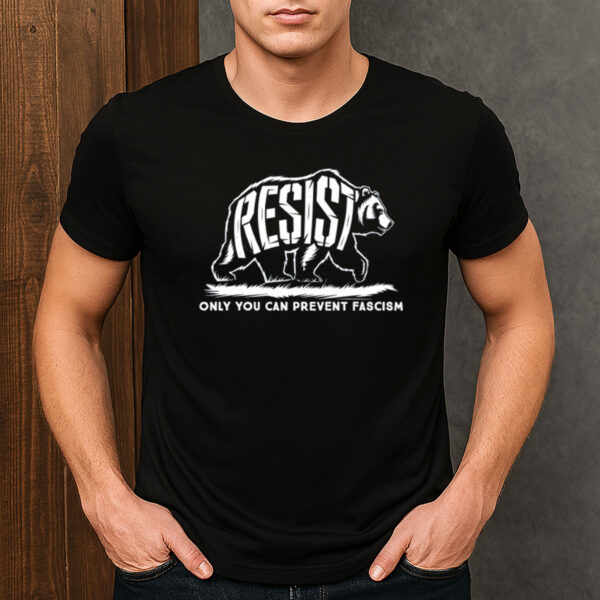 Resist-Bear-Shirt-–-Only-You-Can-Prevent-Fascism-Tee-USA