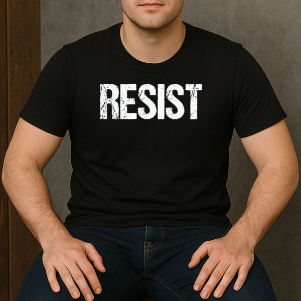 Resist-Bold-Political-Protest-Activist-Statement-T-Shirt