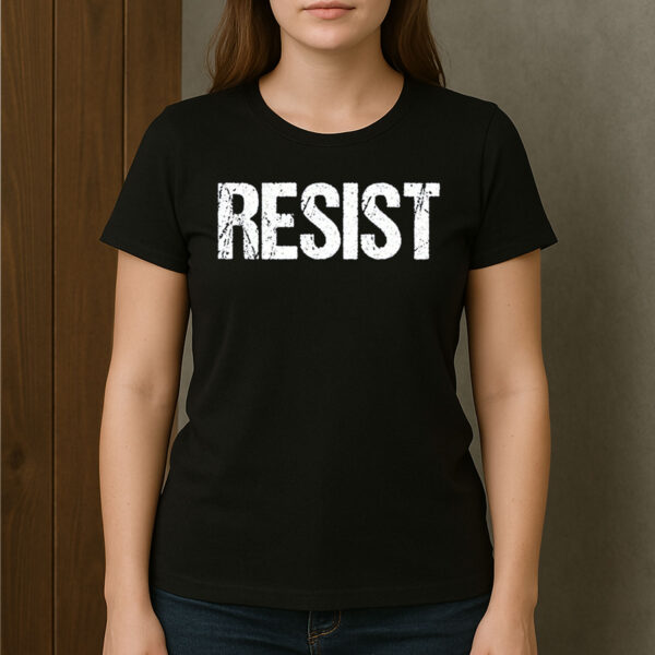 Resist-Bold-Political-Protest-Activist-Statement-T-Shirts