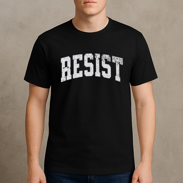 Resist-Distressed-College-Style-Political-Protest-Tee-US