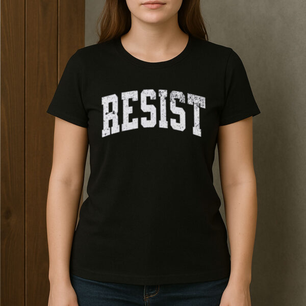 Resist-Distressed-College-Style-Political-Protest-Tees