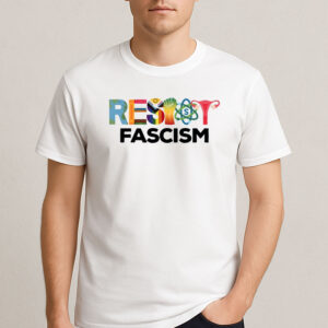 Resist-Fascism-Equality-Science-Women’s-Rights-Activist-Shirt-US