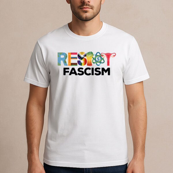 Resist-Fascism-Equality-Science-Women’s-Rights-Activist-Shirts