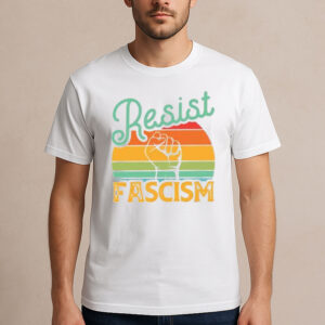 Resist-Fascism-Shirt-–-Retro-Activist-Graphic-Protest-Tee-US