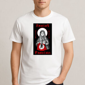 Resist-Fascism-St.-Maria-of-Paris-Protest-Tee-US