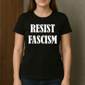 Resist-Fascism-T-Shirt-–-Anti-Fascist-Protest-Shirt-US