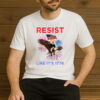 Resist-Like-It’s-1776-T-Shirt-–-Patriotic-Political-Protest-Tee-USA
