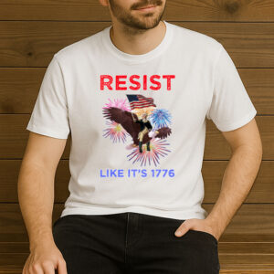 Resist-Like-It’s-1776-T-Shirt-–-Patriotic-Political-Protest-Tee-USA