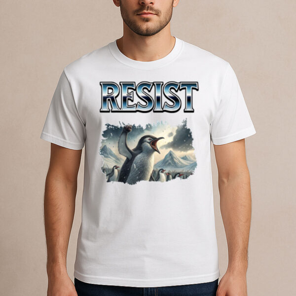 Resist-Penguin-Meme-Funny-Protest-T-shirts