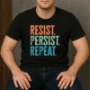 Resist-Persist-Repeat-Shirt-–-Activist-Political-Tee-USA