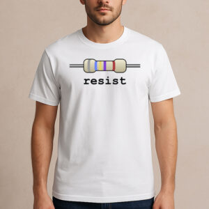 Resist-Resistor-T-Shirt-–-Funny-Electronics-Geek-Tee-US