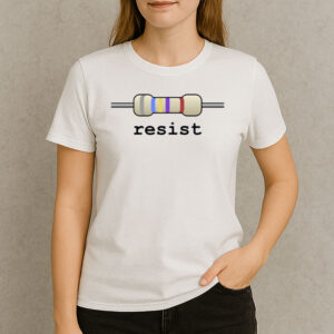 Resist-Resistor-T-Shirt-–-Funny-Electronics-Geek-Tee-USA
