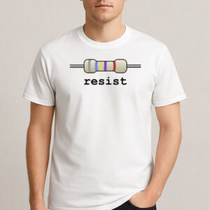 Resist-Resistor-T-Shirt-–-Funny-Electronics-Geek-Tees