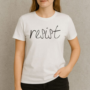 Resist-Script-Shirt-–-Minimalist-Handwritten-Activist-Tee-USA