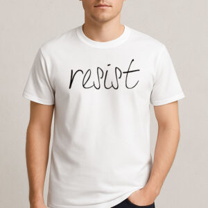 Resist-Script-Shirt-–-Minimalist-Handwritten-Activist-Tees