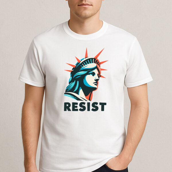 Resist-Statue-of-Liberty-Shirt-–-Freedom-&-Justice-Tees