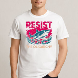 Resist-the-Oligarchy-T-Shirt-–-Funny-Political-Shark-&-Fish-Tee-US