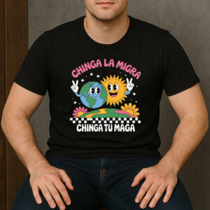 Retro-Chinga-La-Migra-Chinga-Tu-Maga-T-Shirt-–-Activist-Graphic-Tees