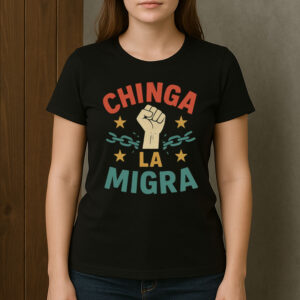 Retro-Chinga-La-Migra-T-Shirt-–-Raised-Fist-&-Broken-Chains-Graphic