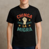Retro-Chinga-La-Migra-T-Shirt-–-Raised-Fist-&-Broken-Chains-Graphic-USA