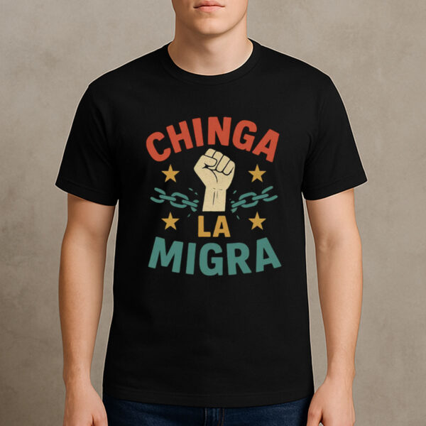 Retro-Chinga-La-Migra-T-Shirt-–-Raised-Fist-&-Broken-Chains-Graphic-USA