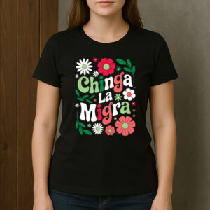 Retro-Floral-Chinga-La-Migra-T-Shirt-–-Vintage-Anti-ICE-Abolish-ICE-Tee-USA