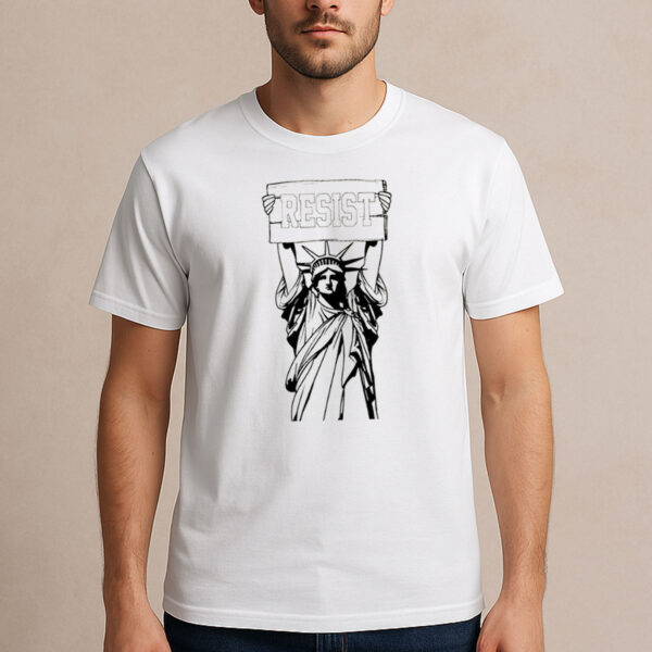 Statue-of-Liberty-Resist-Protest-T-Shirt-–-Stand-for-Freedom-&-Justices