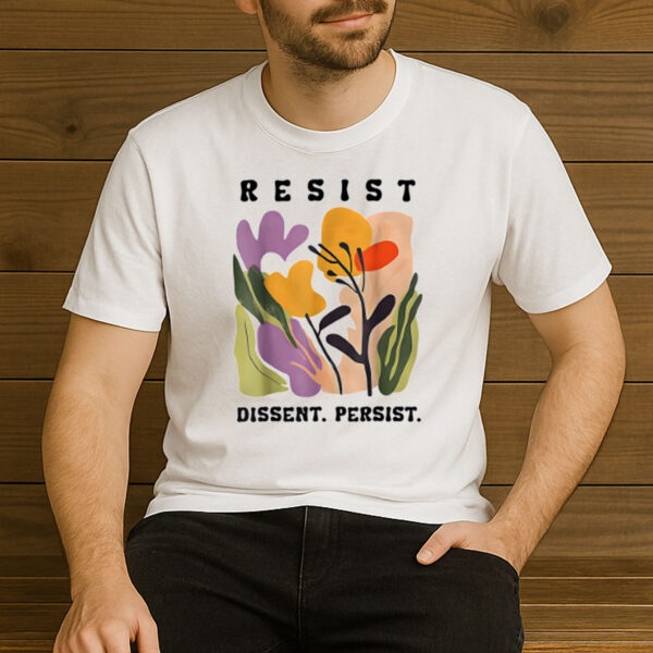 Vintage-Resist-Dissent-Persist-Floral-Activism-T-Shirt-USA