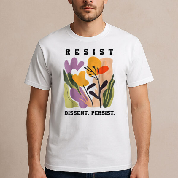 Vintage-Resist-Dissent-Persist-Floral-Activism-T-Shirts