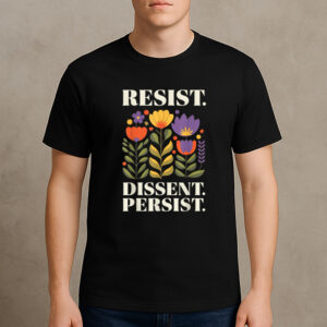Vintage-Resist-Dissent-Persist-Floral-Women’s-Activist-Tee-US
